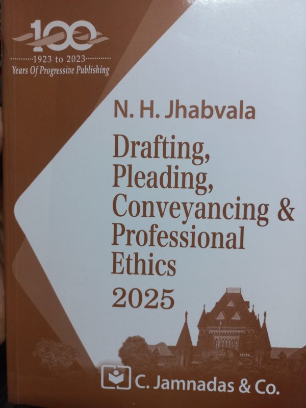 Jhabvala - Drafting, Pleading, Conveyancing & Professional Ethics 2025