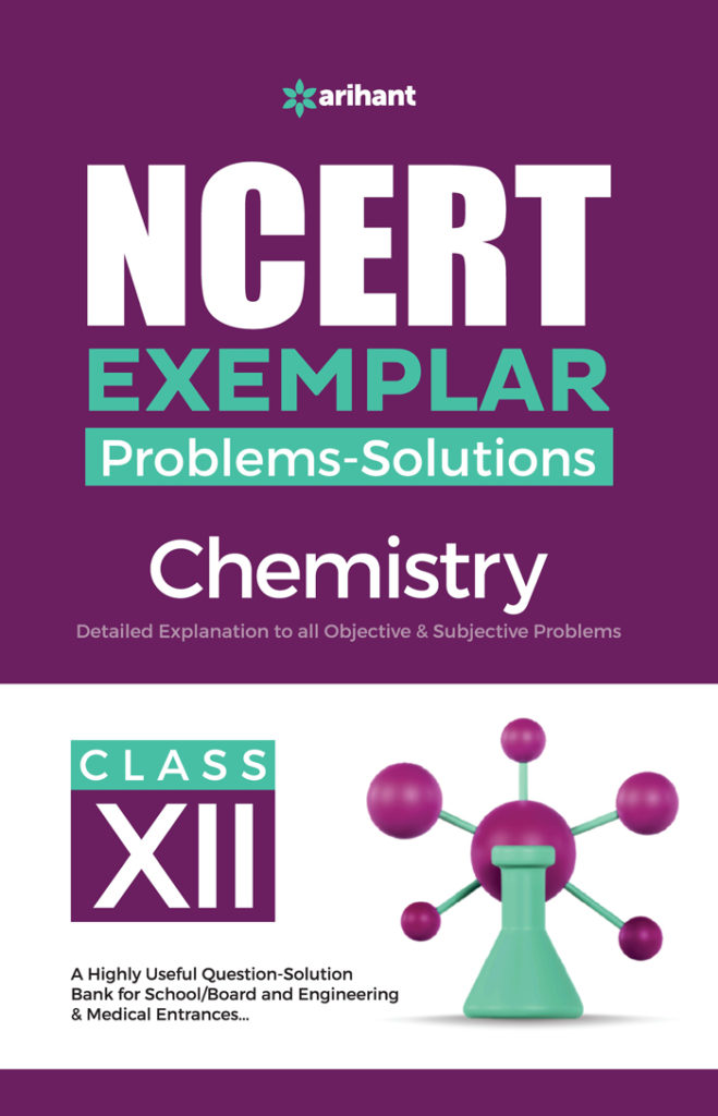 Arihant- NCERT EXEMPLAR Problem-Solutions Chemistry Class XII – bookwalas